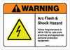 Warning: Arc Flash - Follow Requirements in NFPA 70E for Safe Work Practices Warning: Arc Flash - Follow Requirements in NFPA 70E for Safe Work Practices