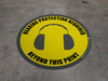 Hearing Protection Required Beyond This Point (Circle with Graphic) - Floor Sign Hearing Protection Required Beyond This Point (Circle with Graphic) - Floor Sign