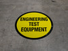 Engineering Test Equipment (Yellow Circle) - Floor Sign