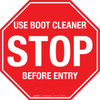 Stop Use Boot Cleaner Before Entry Floor Sign Stop Use Boot Cleaner Before Entry Floor Sign