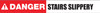 Danger: Stairs Slippery - Inline Printed Floor Marking Tape