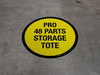 Pro 48 Parts Storage Tote Floor Sign