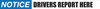 Notice: Drivers Report Here - Inline Printed Floor Marking Tape