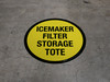 Icemaker Filter Storage Tote Floor Sign