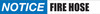 Notice: Fire Hose - Inline Printed Floor Marking Tape