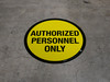 Authorized Personnel Only Floor Sign Authorized Personnel Only Floor Sign