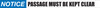 Notice: Passage Must Be Kept Clear - Inline Printed Floor Marking Tape