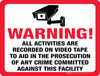 Warning: Activities are Recorded on Video Tape - Floor Sign Warning: Activities are Recorded on Video Tape - Floor Sign