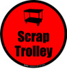 Scrap Trolley Floor Sign Scrap Trolley Floor Sign