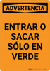 Warning: Back In Pull Out On Green Only - Spanish - Portrait Wall Sign