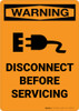 Warning: Disconnect Before Servicing with Icon - Portrait Wall Sign Warning: Disconnect Before Servicing with Icon - Portrait Wall Sign