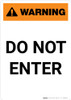 Warning: Do Not Enter - Portrait Wall Sign Warning: Do Not Enter - Portrait Wall Sign