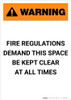 Warning: Fire Regulations Demand This Space Kept Clear - Portrait Wall Sign