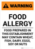 Warning: Food Allergy - Our Food May Contain Wheat Fish Dairy Eggs - Portrait Wall Sign Warning: Food Allergy - Our Food May Contain Wheat Fish Dairy Eggs - Portrait Wall Sign