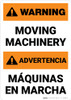 Warning: Moving Machinery Bilingual Spanish - Portrait Wall Sign Warning: Moving Machinery Bilingual Spanish - Portrait Wall Sign
