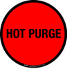 Hot Purge Floor Sign Hot Purge Floor Sign