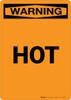 Warning: Hot - Portrait Wall Sign