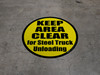 Keep Area Clear for Steel Truck Unloading Floor Sign