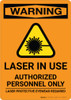 Warning: Laser In Use - Authorized Personnel Only with Icon - Portrait Wall Sign Warning: Laser In Use - Authorized Personnel Only with Icon - Portrait Wall Sign