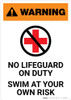 Warning: No Lifeguard on Duty - Swim at Own Risk with Icon - Portrait Wall Sign Warning: No Lifeguard on Duty - Swim at Own Risk with Icon - Portrait Wall Sign