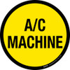 A/C Machine Floor Sign A/C Machine Floor Sign