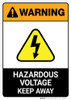 Warning: Hazardous Voltage - Keep Away with Pictogram ANSI - Portrait Wall Sign