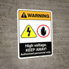 Warning: High Voltage - Keep Away - Authorized Personnel Only ANSI - Portrait Wall Sign Warning: High Voltage - Keep Away - Authorized Personnel Only ANSI - Portrait Wall Sign