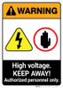 Warning: High Voltage - Keep Away - Authorized Personnel Only ANSI - Portrait Wall Sign Warning: High Voltage - Keep Away - Authorized Personnel Only ANSI - Portrait Wall Sign