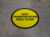 Keep Transportation Aisle Clear Floor Sign