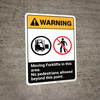 Warning: Moving Forklifts In This Area No Pedestrians ANSI - Portrait Wall Sign Warning: Moving Forklifts In This Area No Pedestrians ANSI - Portrait Wall Sign