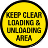 Keep Clear Loading Unloading Area Floor Sign
