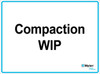 Wall Sign: (Mylan Logo) Compaction WIP 15"x20" (Mounted on 3mm PVC)