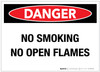 Danger: No Smoking No Open Flames - Label Danger: No Smoking No Open Flames - Label