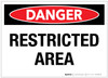 Danger: Restricted Area - Label