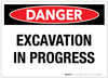 Danger: Excavation in Process - Label