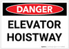 Danger: Elevator Hoistway Landscape - Label Danger: Elevator Hoistway Landscape - Label