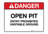 Danger - Open Pit - Wall Sign Danger - Open Pit - Wall Sign