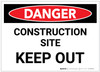 Danger: Construction Site/Keep Out - Label