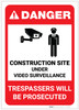 Danger: Construction Site is Under Video Surveillance with Graphic (Portrait) - Label Danger: Construction Site is Under Video Surveillance with Graphic (Portrait) - Label