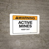 Warning - Active Mines - Wall Sign Warning - Active Mines - Wall Sign