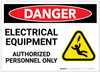Danger: Electrical Equipment - Authorized Personnel Only with Graphic - Label Danger: Electrical Equipment - Authorized Personnel Only with Graphic - Label