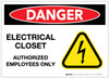 Danger: Electrical Closet - Authorized Employees Only with Graphic - Label