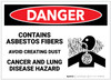 Danger: Asbestos Fibers Avoid Creating Dust - Label