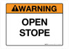Warning - Open Stope - Wall Sign Warning - Open Stope - Wall Sign