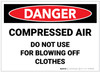Danger: Compressed Air Do Not Use For Blowing Clothes - Label