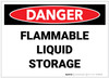 Danger: Flammable Liquid Storage - Label Danger: Flammable Liquid Storage - Label