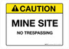 Caution - Mine Site - Wall Sign