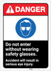 Danger: Do Not Enter Without Wearing Glasses ANSI - Label Danger: Do Not Enter Without Wearing Glasses ANSI - Label