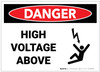 Danger: High Voltage Above - Label