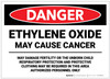 Danger: Ethylene Oxide May Cause Cancer - Label Danger: Ethylene Oxide May Cause Cancer - Label